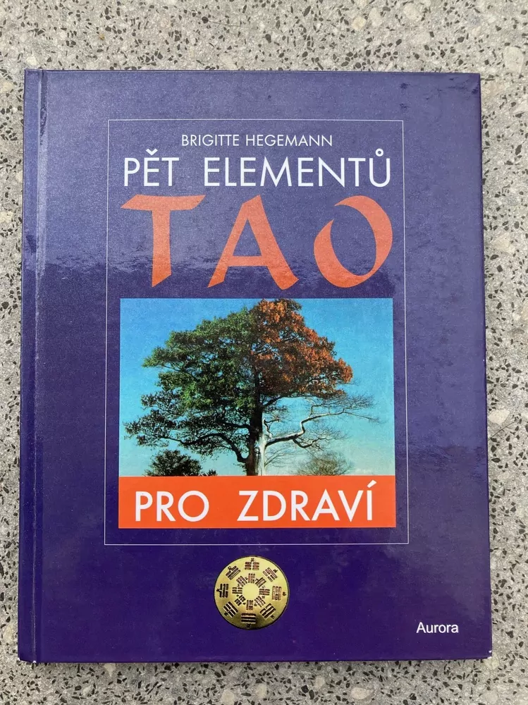 Pět elementů Tao pro zdraví