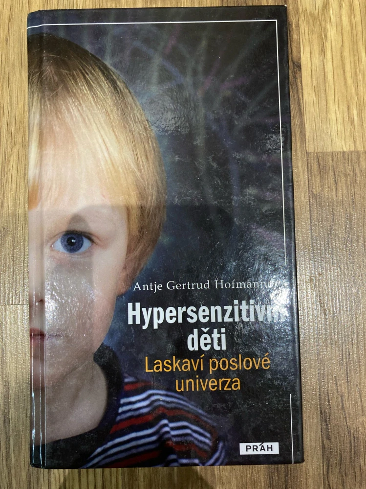 Hypersenzitivní děti - Laskaví poslové univerza