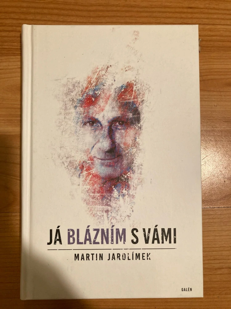 Já blázním s vámi