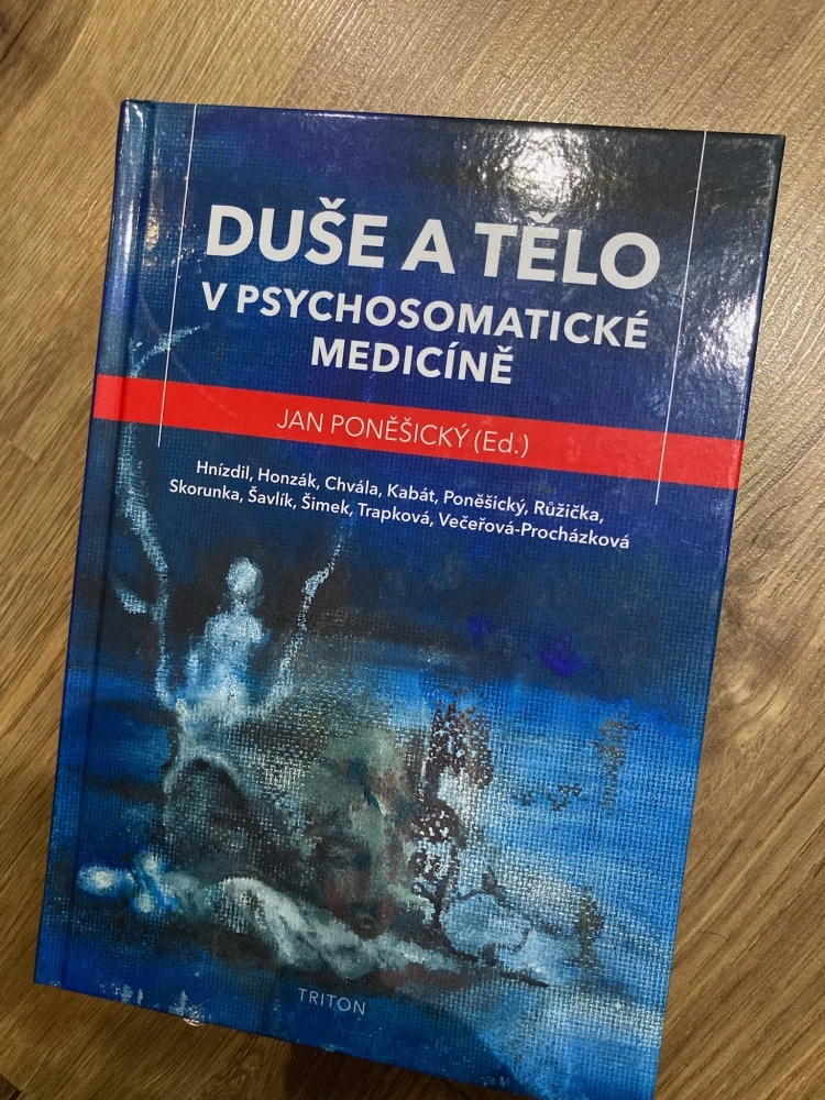 Duše a tělo v psychosomatické medicíně