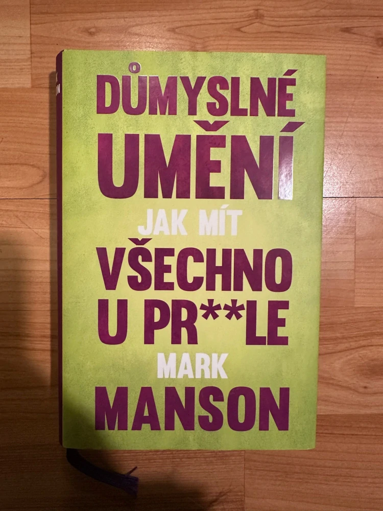 Důmyslné umění, jak mít všechno u pr**le