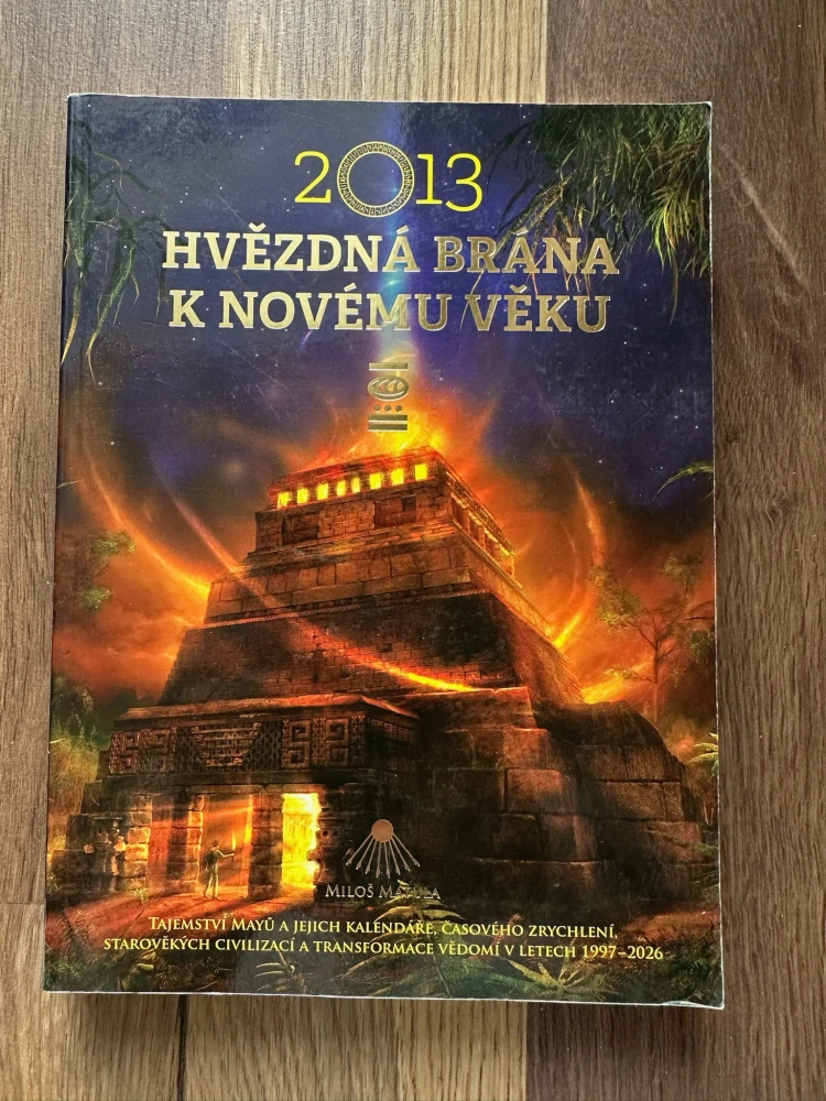 2013 Hvězdná brána k novému věku