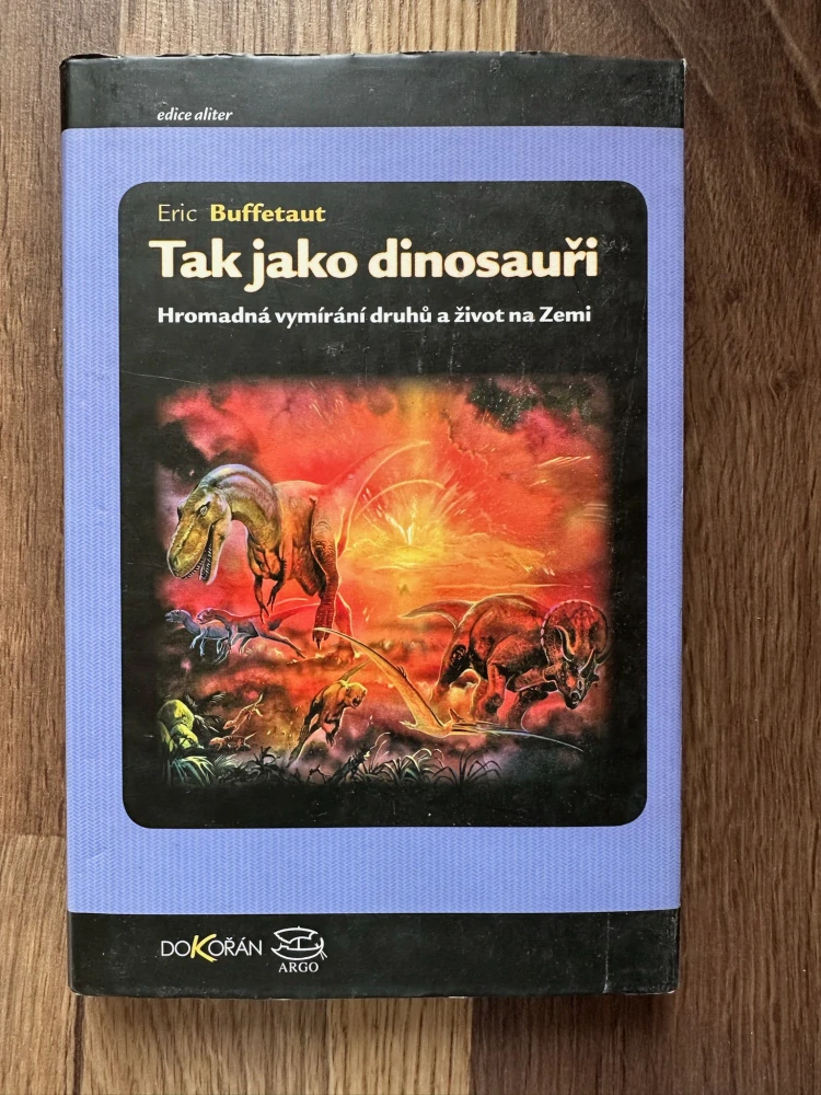 Tak jako dinosauři
