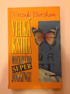 Velká kniha mozkového super joggingu