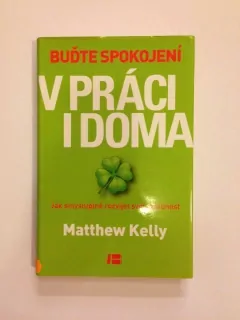 Buďte spokojení v práci i doma