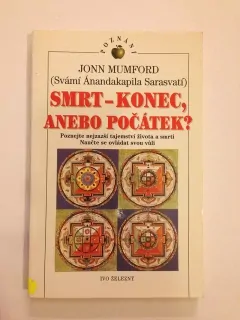 Smrt - konec, anebo počátek?