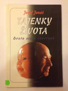 Tajenky života I.: Dveře stále otevřené