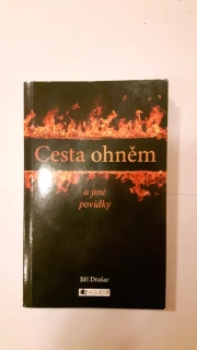 Cesta ohněm a jiné povídky