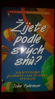 Žijete podle svých snů?