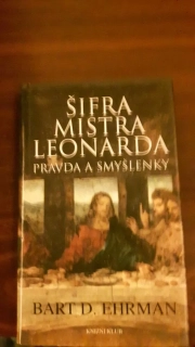 Šifra mistra Leonarda - pravda a smyšlenky