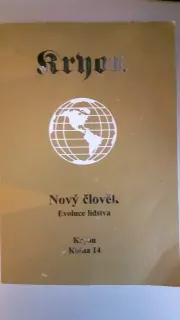 Kryon Nový člověk kniha 14