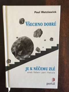 Všechno dobré je k něčemu zlé