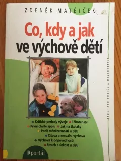 Co, kdy a jak ve výchově dětí