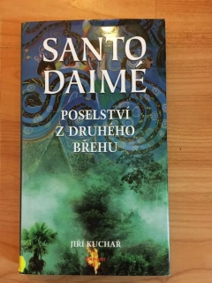Santo daimé Poselství z druhého břehu