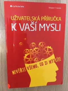 Uživatelská příručka k vaší mysli