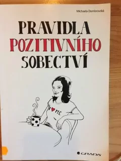 Pravidla pozitivního sobectví