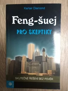 Feng - šuej pro skeptiky