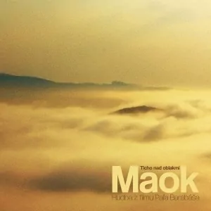 "Ticho nad oblakmi" MAOK