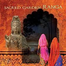 "Sacret garden" Ranga