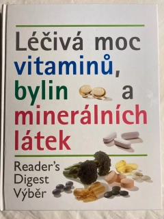 Léčivá moc vitaminů, bylin a minerálních látek