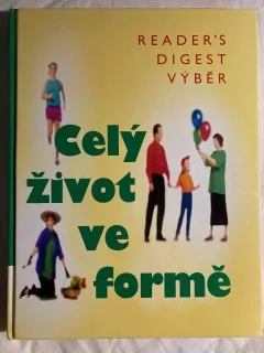 Celý život ve formě