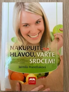 Nakupujte hlavou, vařte srdcem !