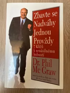 Zbavte se nadváhy jednou provždy - 7 klíčů k nenásilnému hubnutí