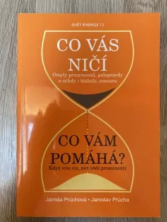 Co vás ničí / Co vám pomáhá