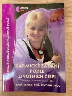 Karmické zadání podle životních čísel - Učebnice numerologie II.díl