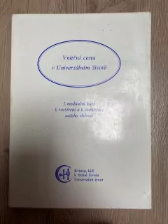 Vnitřní cesta k univerzálním životě 