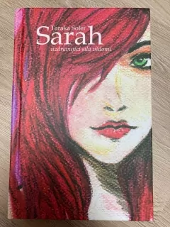 Sarah - Uzdravující síla vědomí