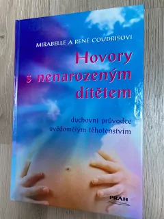 Hovory s nenarozeným dítětem
