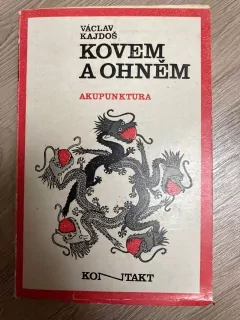 Kovem a ohněm Akupunktura
