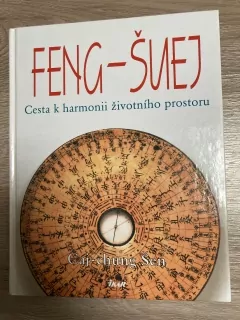 Feng - šuej - Cesta k harmonii