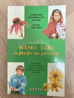 Mámo, táto, zeptejte se přírody