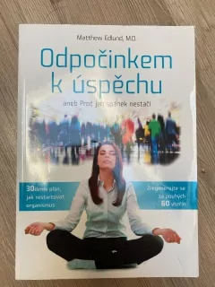 Odpočinkem k úspěchu