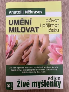 Umění milovat - Dávat i příjímat lásku