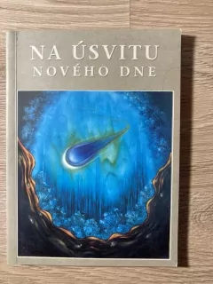 Na úsvitu nového dne
