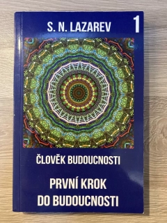 První krok do budoucnosti 1. - člověk a budoucnost