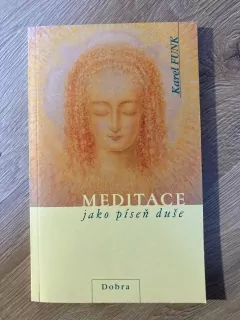 Meditace jako píseň duše
