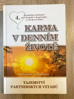 Karma v denním životě – 4. díl