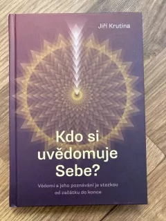 Kdo si uvědomuje sebe ?