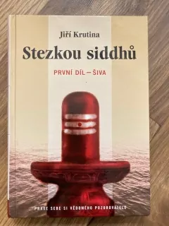 Stezkou siddhů / Šiva První díl 
