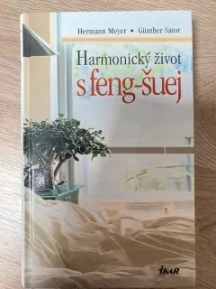 Harmonický život s Feng - šuej