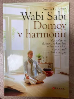 Wabi sabi Domov v harmonii
