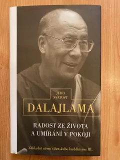 Radost ze života a umírání v pokoji