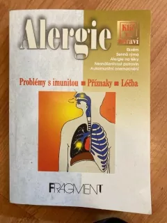 Alergie - Problémy s imunitou / Příznaky / Léčba