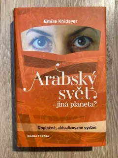 Arabský svět - jiná planeta ?