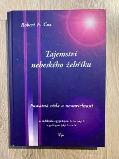 Tajemství nebeského žebříku - Posvátná věda o nesmrtelnosti