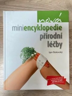 Nová miniencyklopedie přírodní léčby